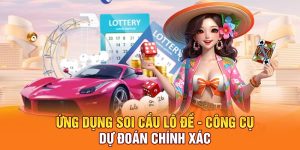 Ứng Dụng Soi Cầu Lô Đề - Công Cụ Dự Đoán Chính Xác